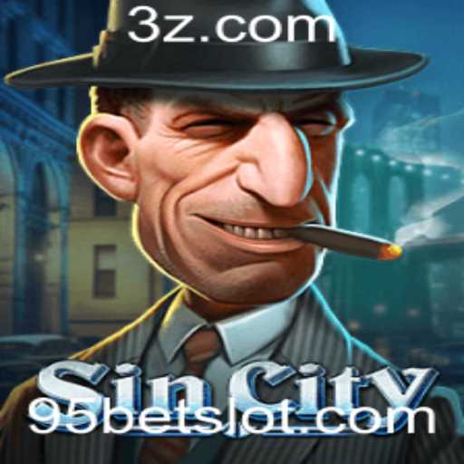 Descubra SinCity: O Novo Fenômeno dos Jogos com 95bet